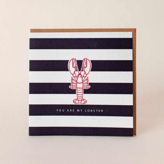 You Are My Lobster Greeting Card